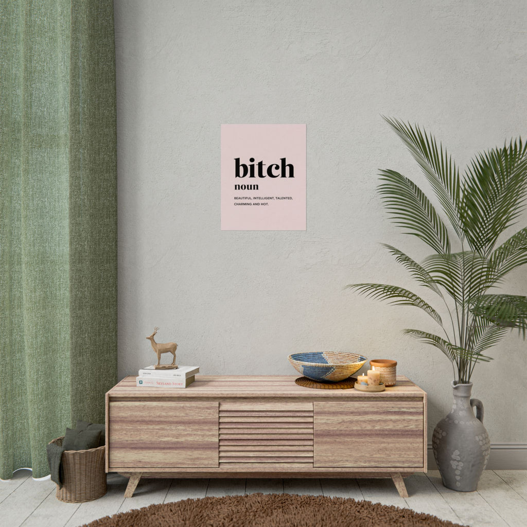 Rolled Poster — Bitch