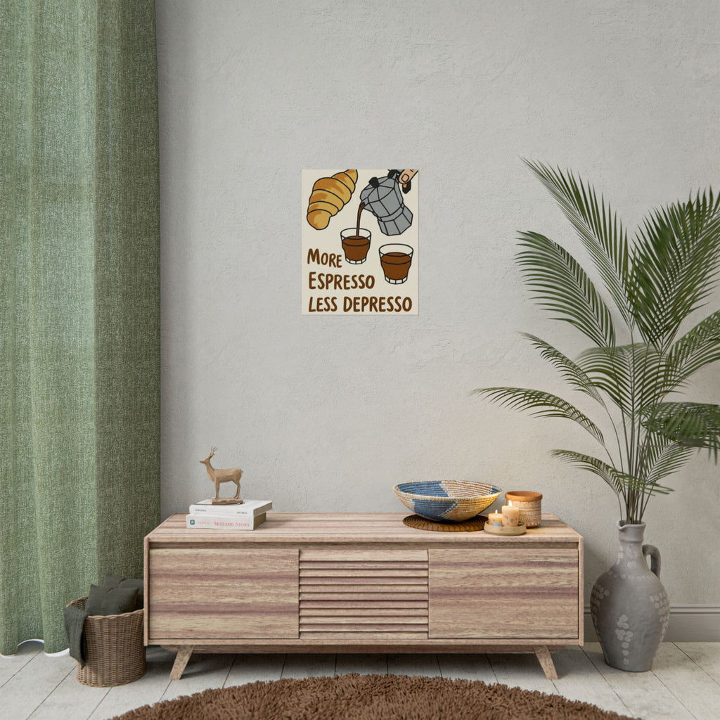 Rolled Poster — More Espresso